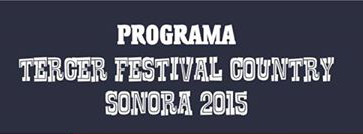 Festival tercer country sonora 2015